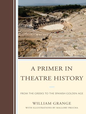 cover image of A Primer in Theatre History